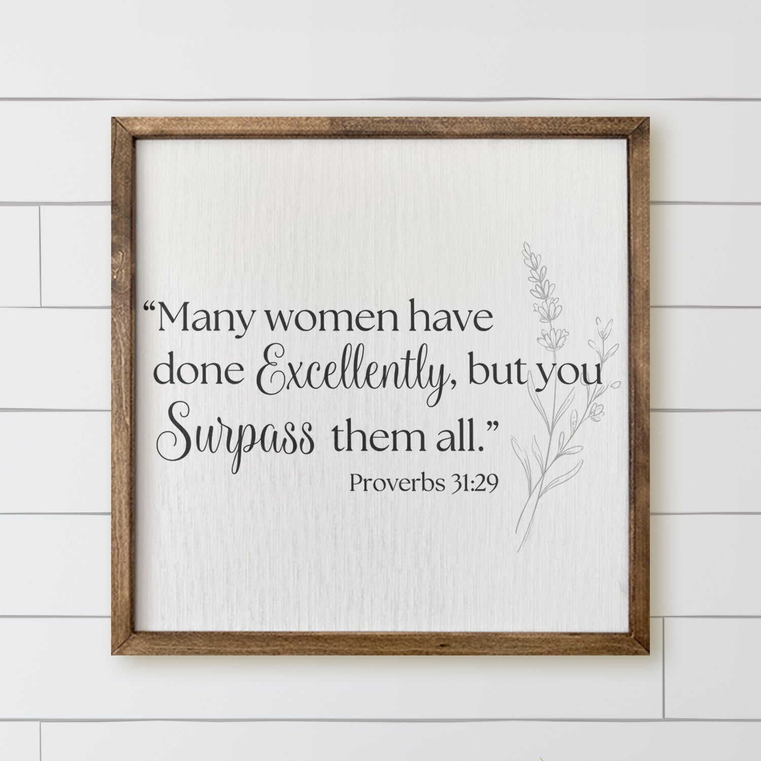 Wooden Frames - Proverbs 31.29