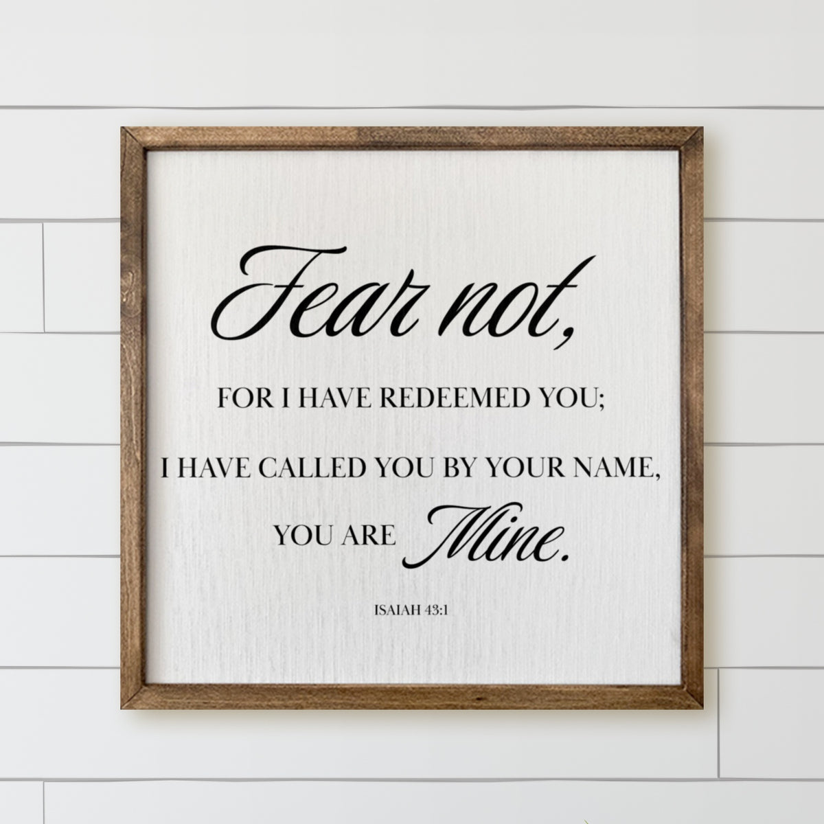 Wooden Frames - Isaiah 43 1