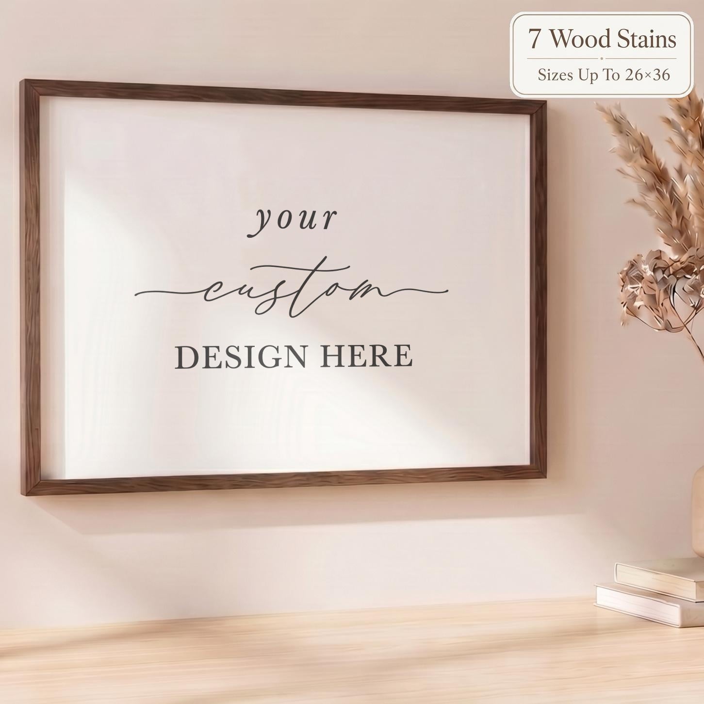 Personalized Wooden Frames - Custom Wood Framed Sign Order!