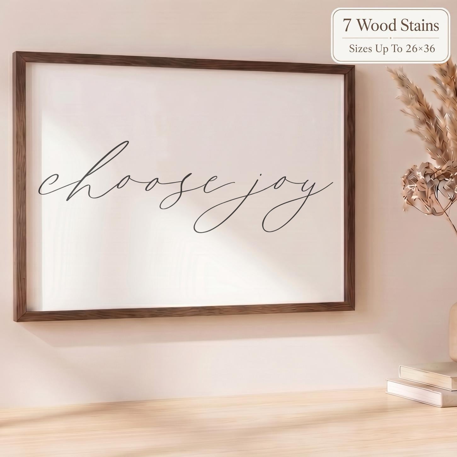 Wooden Frames - Choose Joy