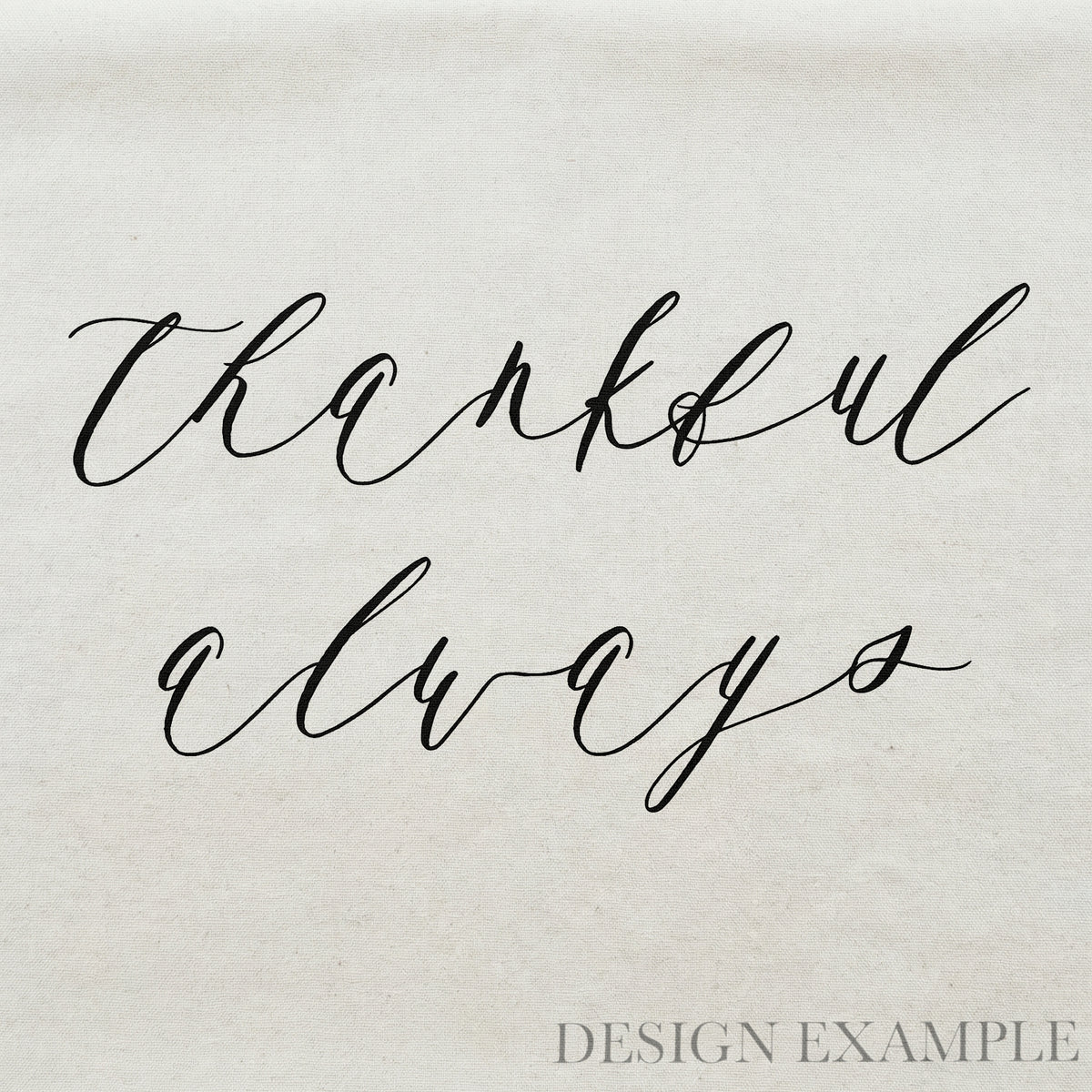 Tea Towel - Thankful Always