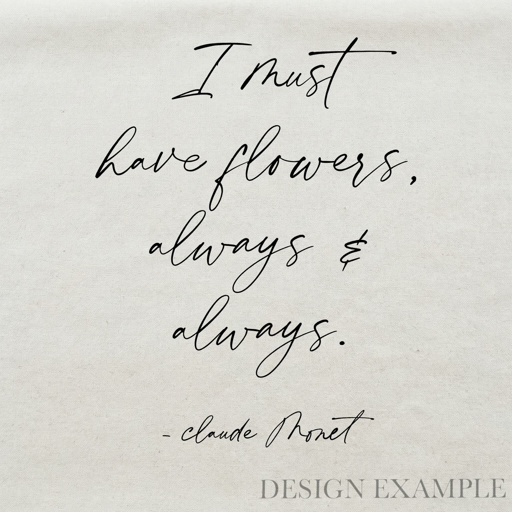 Tea Towel - I Must Have Flowers