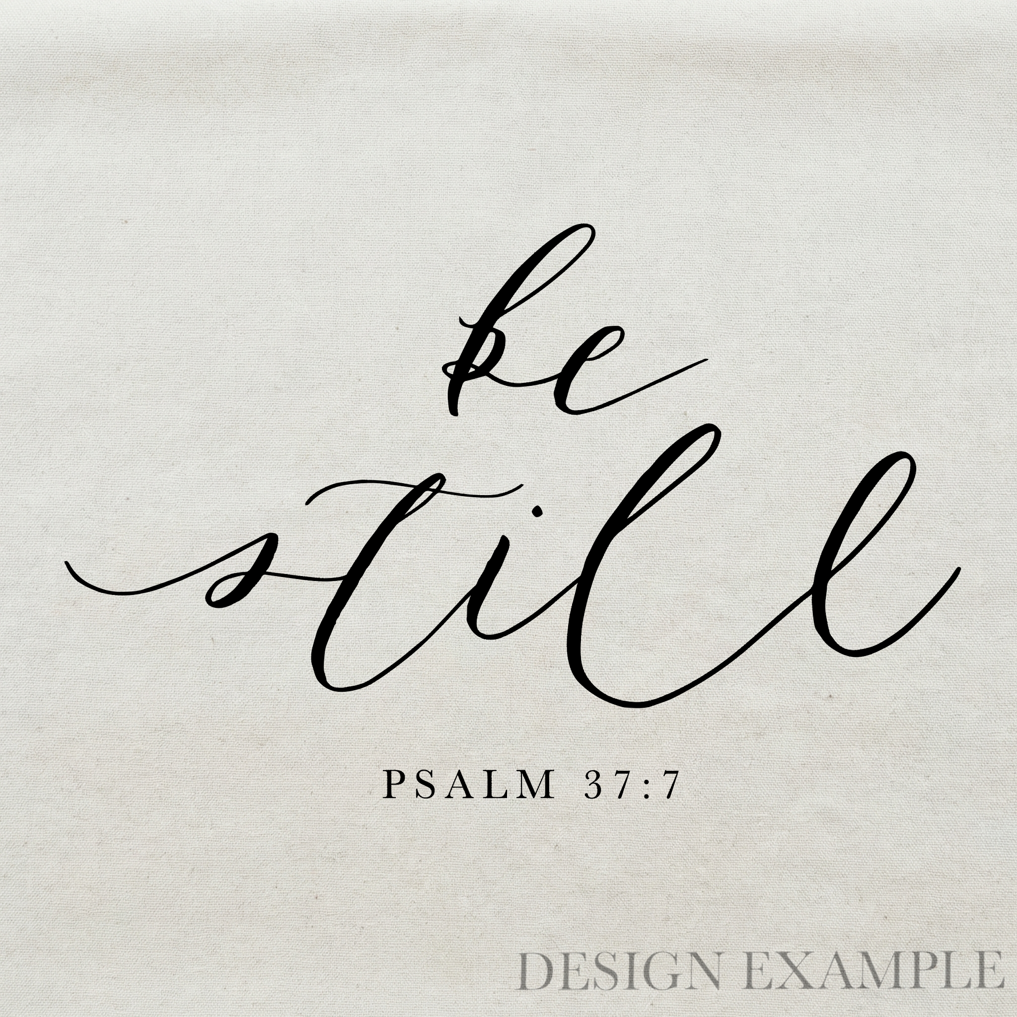 Tea Towel - Be Still