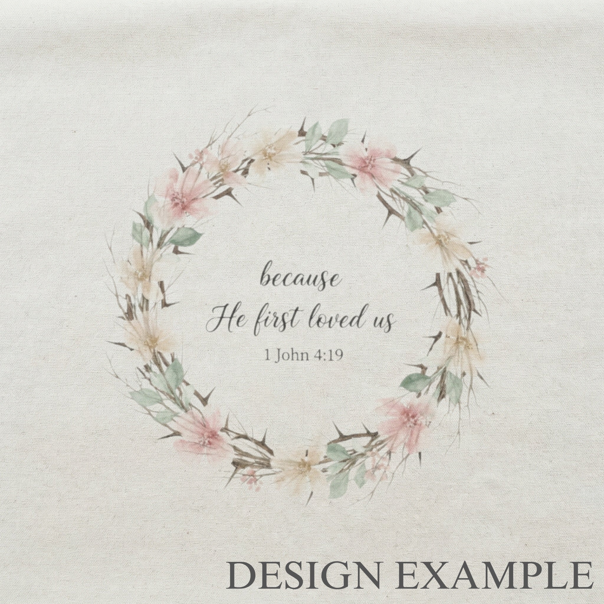 Tea Towel - He First loved Wreath