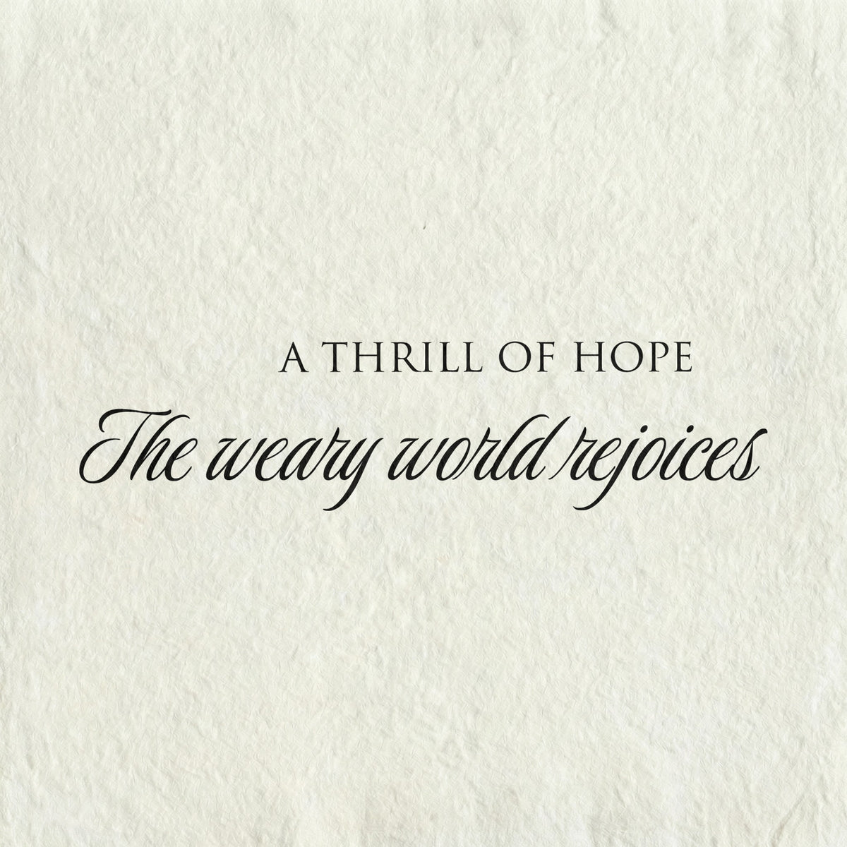 Weary World Rejoices Glass Table Frame & Art Card