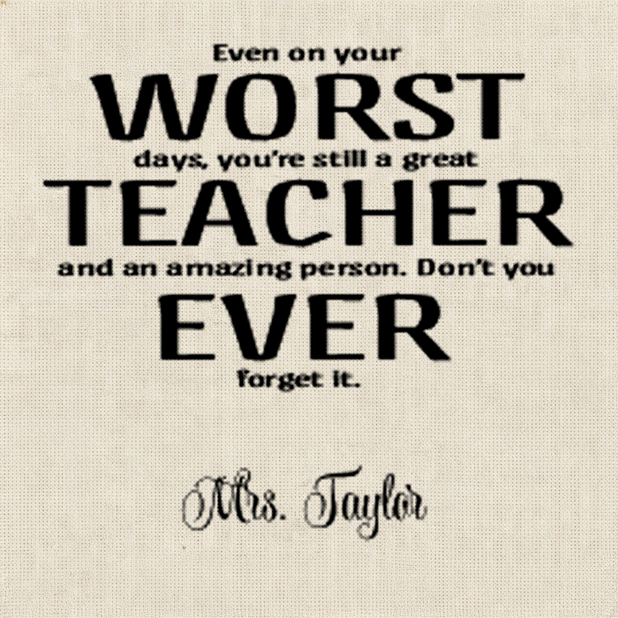 Wine Bag - Worst Teacher Ever