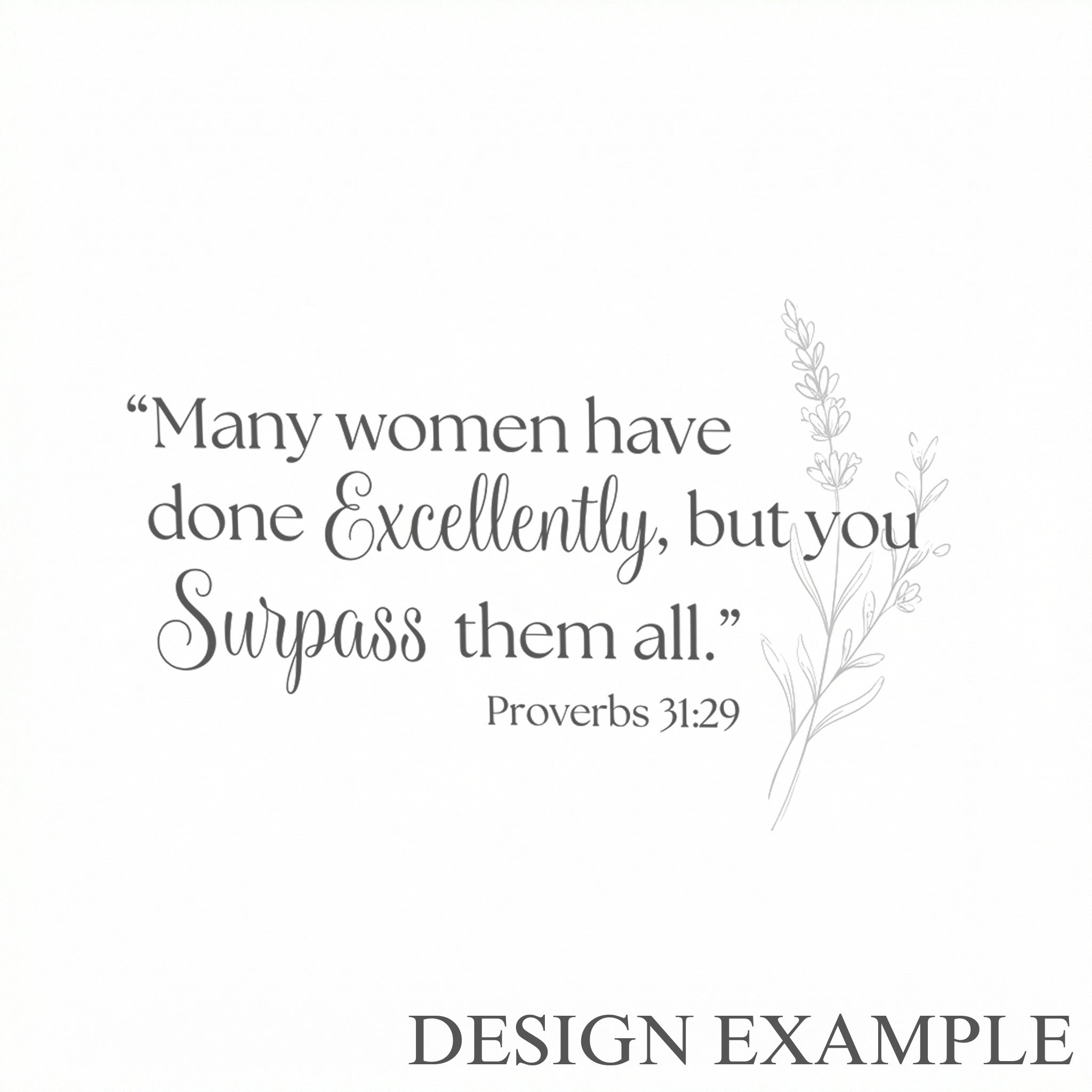 Wooden Frames - Proverbs 31.29