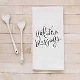 Tea Towel - Autumn Blessings, housewarming gift, fall decor, kitchen, women's gift, flour sack dish cloth, autumn, thanksgiving, seasonal