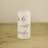 Christmas Pillar Candle - Baby It's Cold Outside, home decor, present, housewarming gift, rustic, Christmas Decor, Holiday Decor, Gift