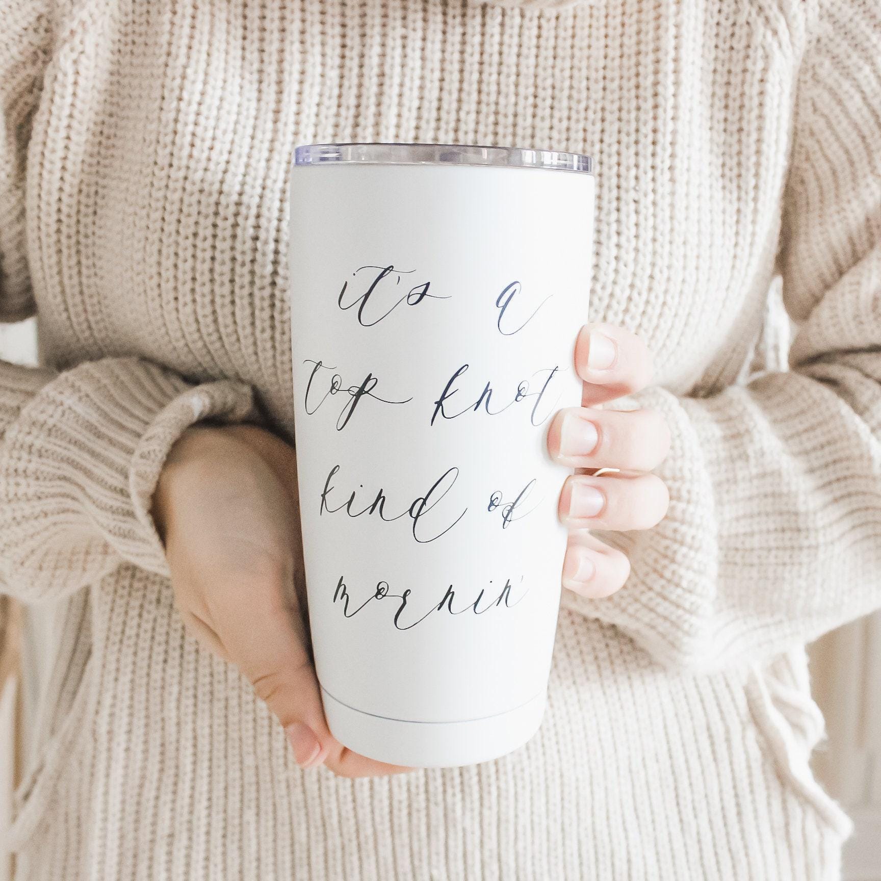 Travel Mug - Top Knot Kind of Morning, coffee mug, coffee lover, tumbler, drinkware, tea lover, everyday, travel