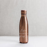 Metallic Water Bottle - Live Without Fear, water bottle, stainless steel, vacuum sealed, tumbler, drinkware, everyday