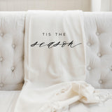 Christmas Throw Blanket - Tis the Season, Christmas decor, Holiday decoration, Seasonal, present, housewarming gift, Christmas throw