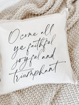 Christmas Throw Pillow - O Come All Ye Faithful - home decor, holiday decorative pillow, cushion cover, seasonal pillow, sofa accent