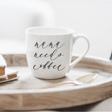 Ceramic Mug -  Mama Needs Coffee - couple, wedding gift, newlywed, engagement, wedding shower, anniversary