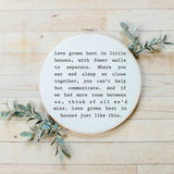 Embroidery Hoop - Love Grows Best, Housewarming gift, gift for her, handmade, wall or shelf decor, rustic farmhouse decorative