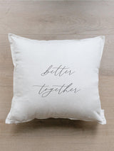 Better Together Throw Pillow: Handmade Organic Cotton Calligraphy Decor