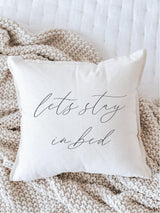 Let's Stay In Bed Throw Pillow: Calligraphy Home Decor