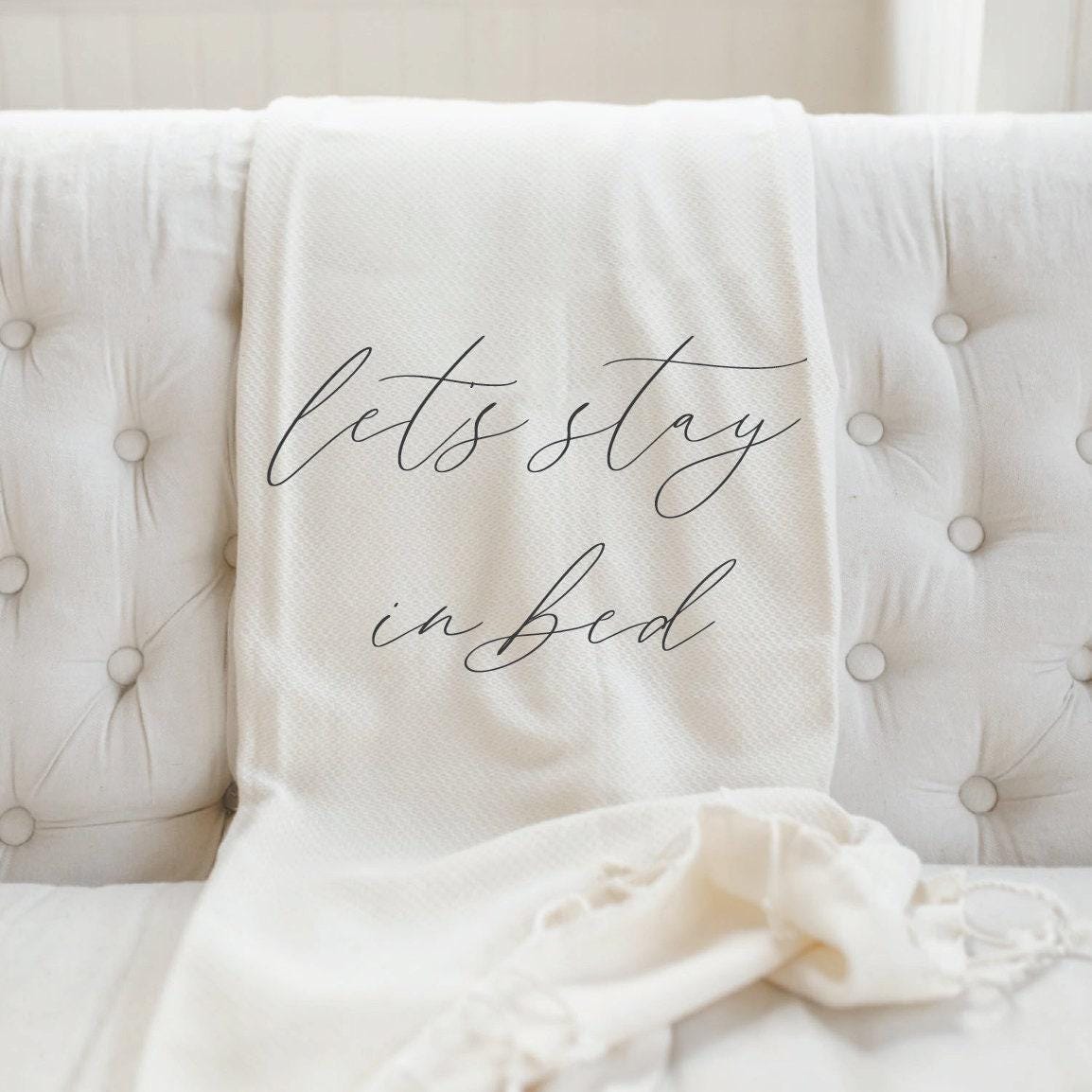 Throw Blankets - Let's Stay In Bed