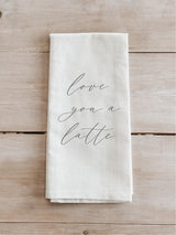 Love You a Latte Kitchen Towel: Organic Cotton Calligraphy Design