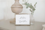 Calligraphy Print - Better Together - Horizontal