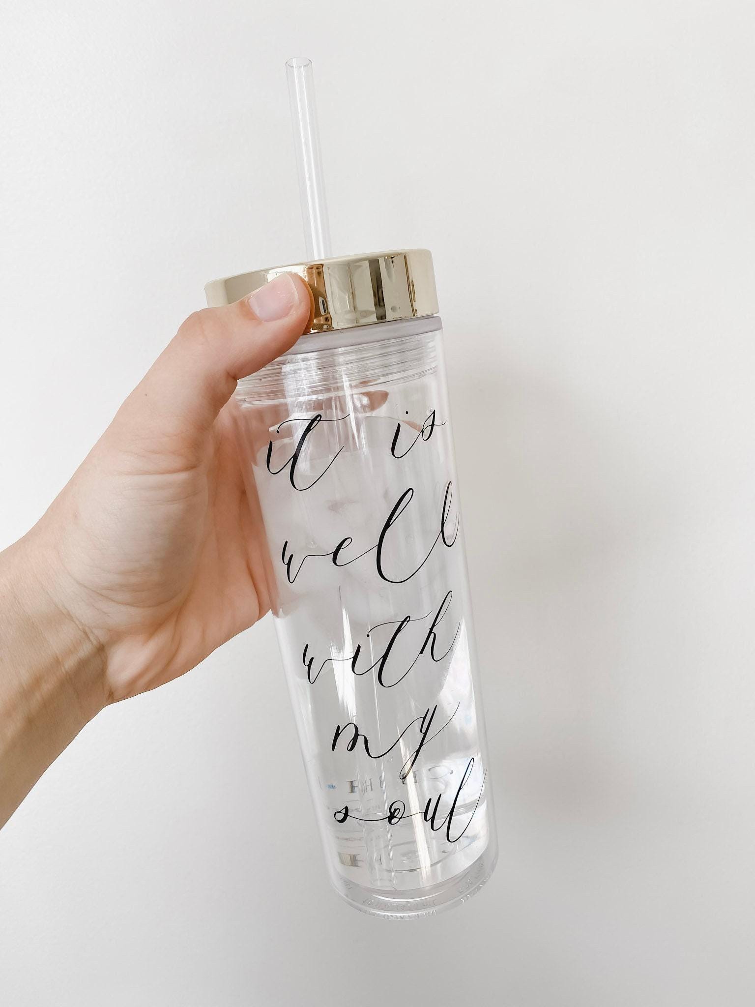 Clear Tumbler - It Is Well With My Soul - verse