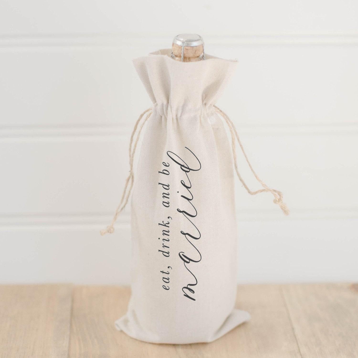 Wine Bag - Eat Drink and Be Married, hostess gift or wedding gift, engagement present