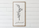 Wood Framed Sign - Flourish Wildflower, rustic home decor, gallery wall, housewarming gift, framed decor, farmhouse style, spring decor