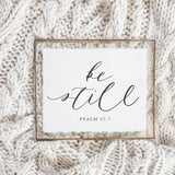Calligraphy Print - Be Still - Horizontal