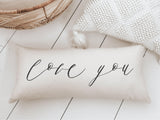 Love You Lumbar Pillow Cover: Farmhouse Lettered Decor