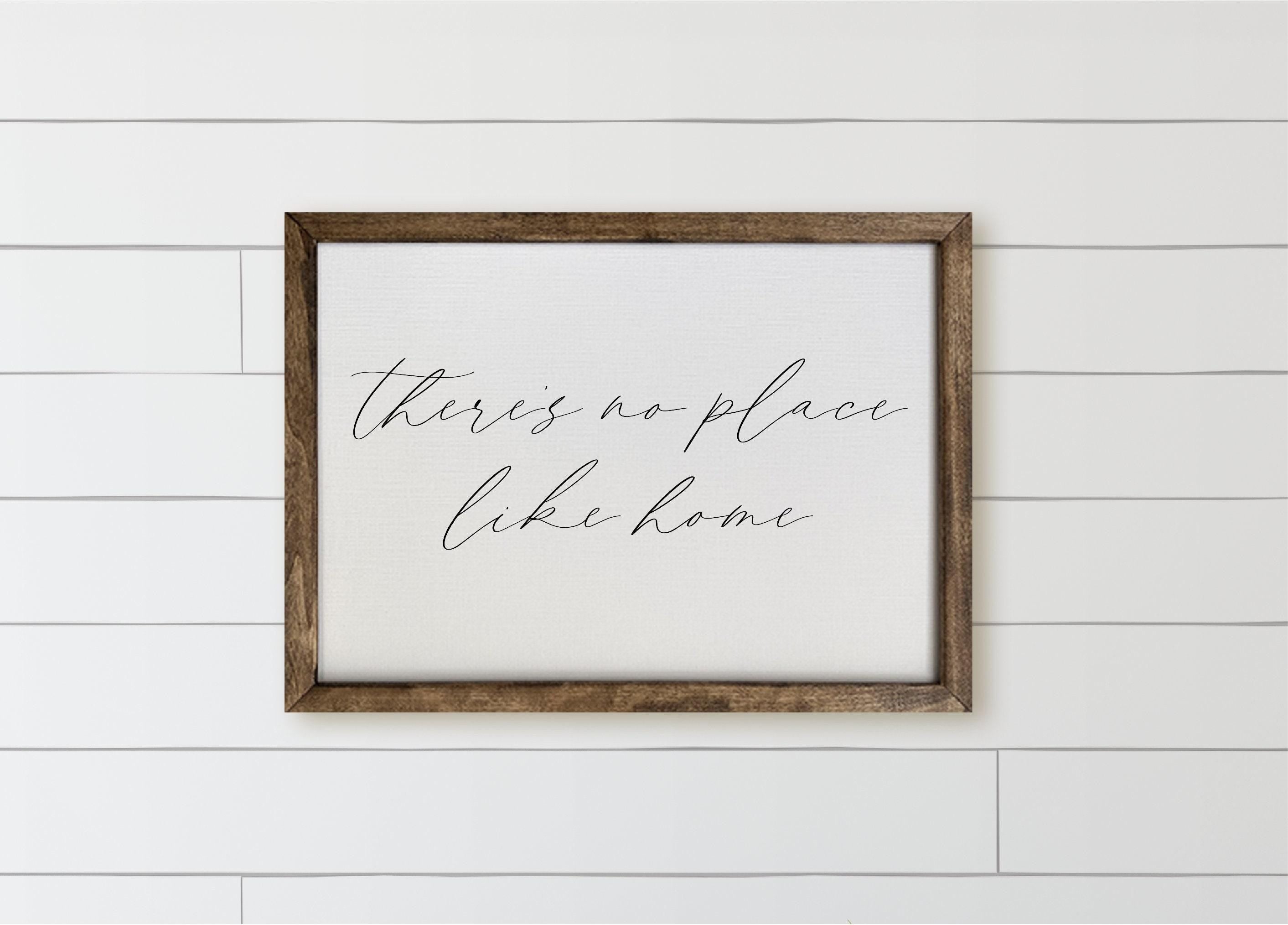 Wood Framed Sign: There's No Place Like Home, Farmhouse Decor