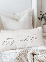 Lumbar Pillow - Stay Awhile - Guest Room, Handmade in USA, 100% Organic Cotton, Lettered Home Décor, Shop Small, Housewarming gift
