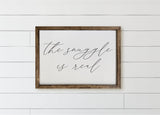 Wood Framed Sign: The Snuggle is Real, Rustic Home Decor
