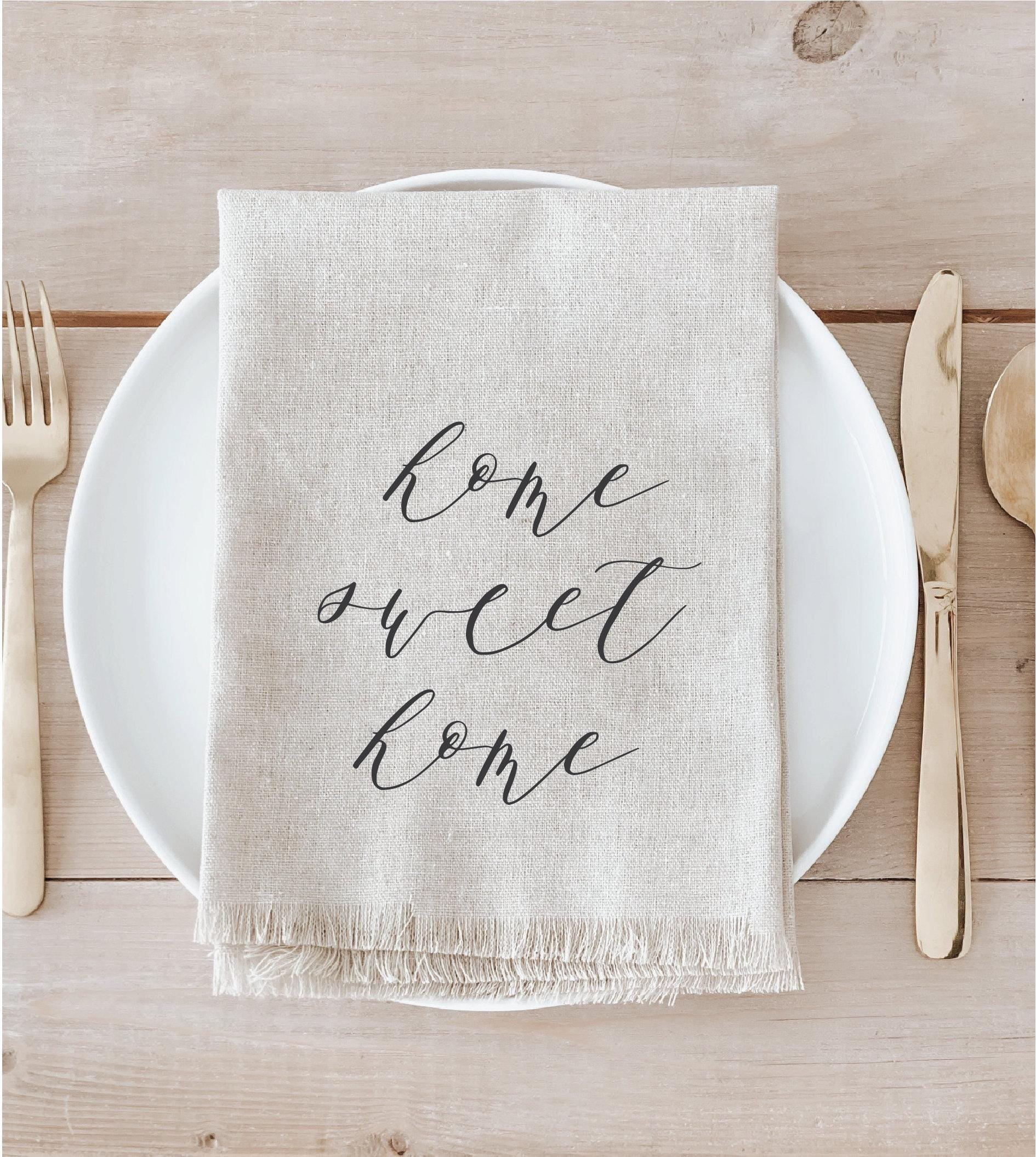 Home Sweet Home Linen Napkin: Rustic Farmhouse Decor