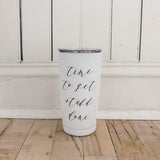 Time to Get Stuff Done Travel Mug: 20oz Insulated Tumbler