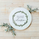 Christmas Printed Embroidery Hoop - Have Yourself A Merry Little Christmas Wreath Watercolor, gift, holiday present, seasonal, home decor