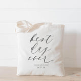 Personalized Tote Bag - Best Day Ever, wedding favor tote bag, tote, overnight bag, welcome bag, office gift, special event, workshop tote