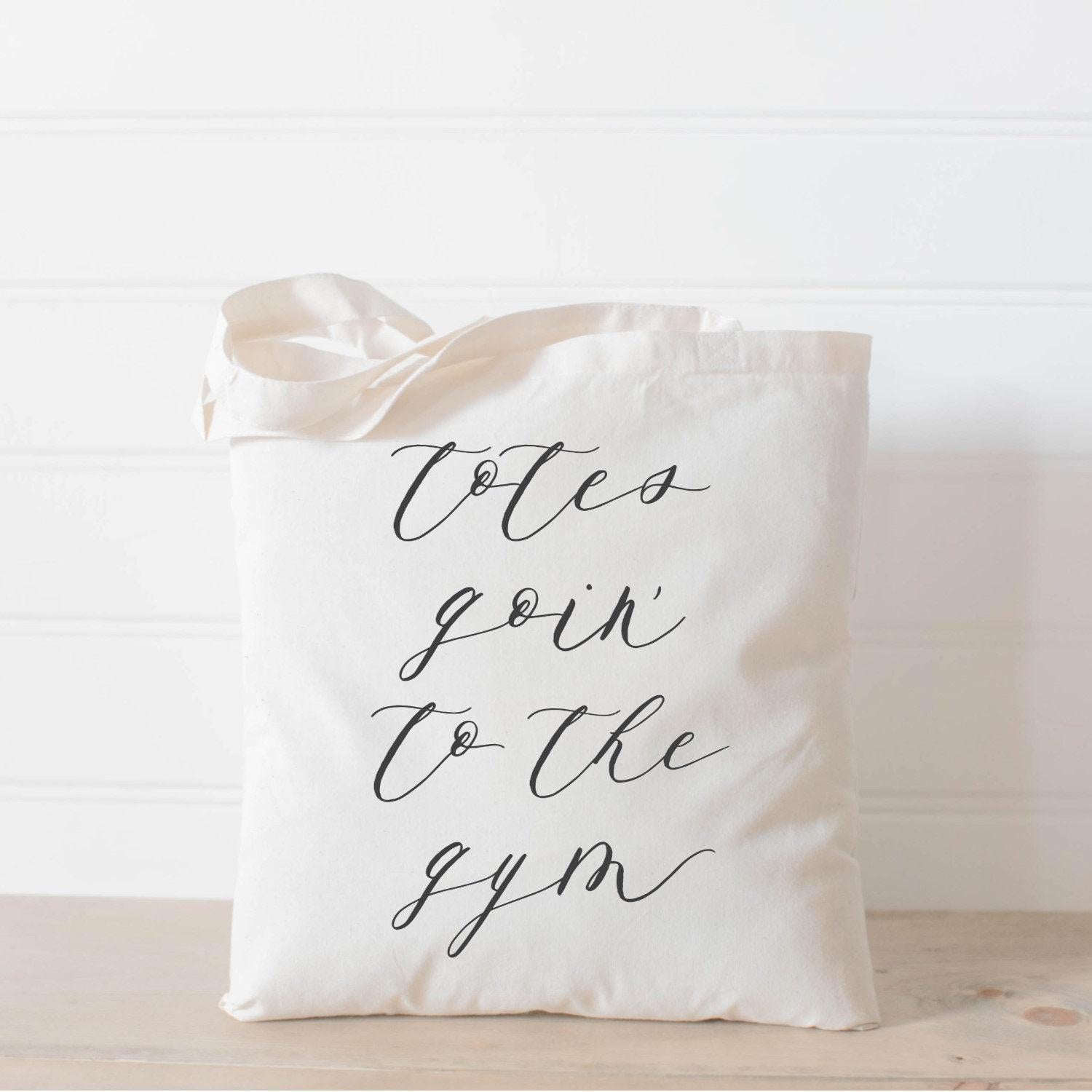Totes Goin' To The Gym - Organic Cotton Tote Bag