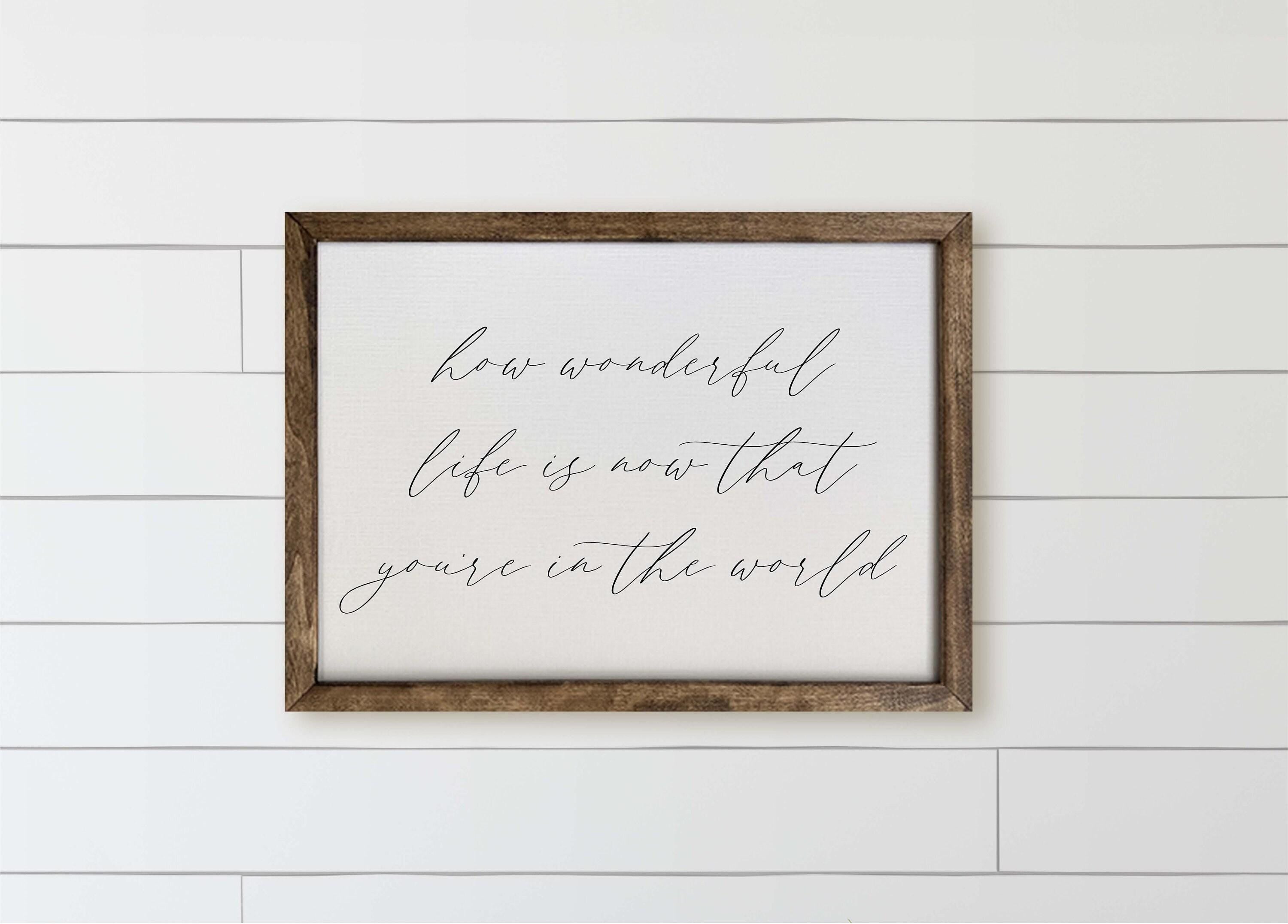 Wooden Frames - How Wonderful Life Is