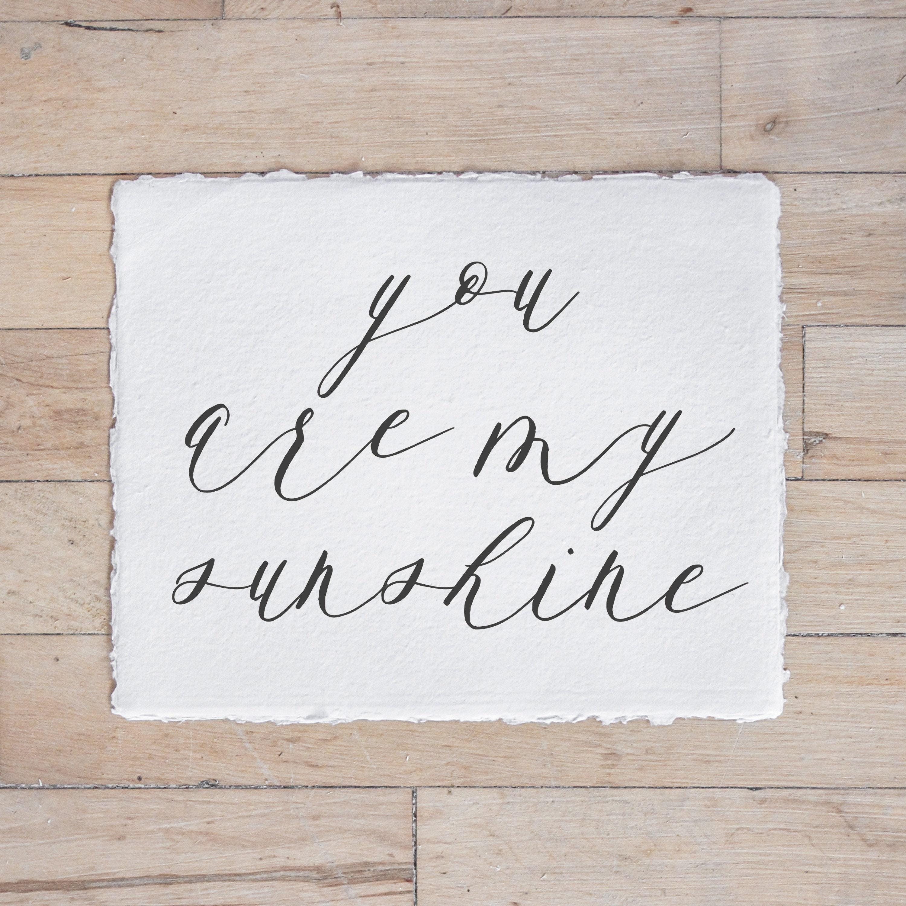 Calligraphy Print - You Are My Sunshine - Horizontal