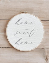 Embroidery Hoop - Home Sweet Home