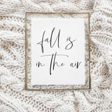 Fall Calligraphy Print - Fall is in the Air, Fall Decor, Gift, Holiday Gift, Seasonal Home Decor