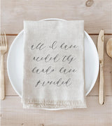 Linen Napkin: 'All I Have Needed' Calligraphy, Fringe Edge