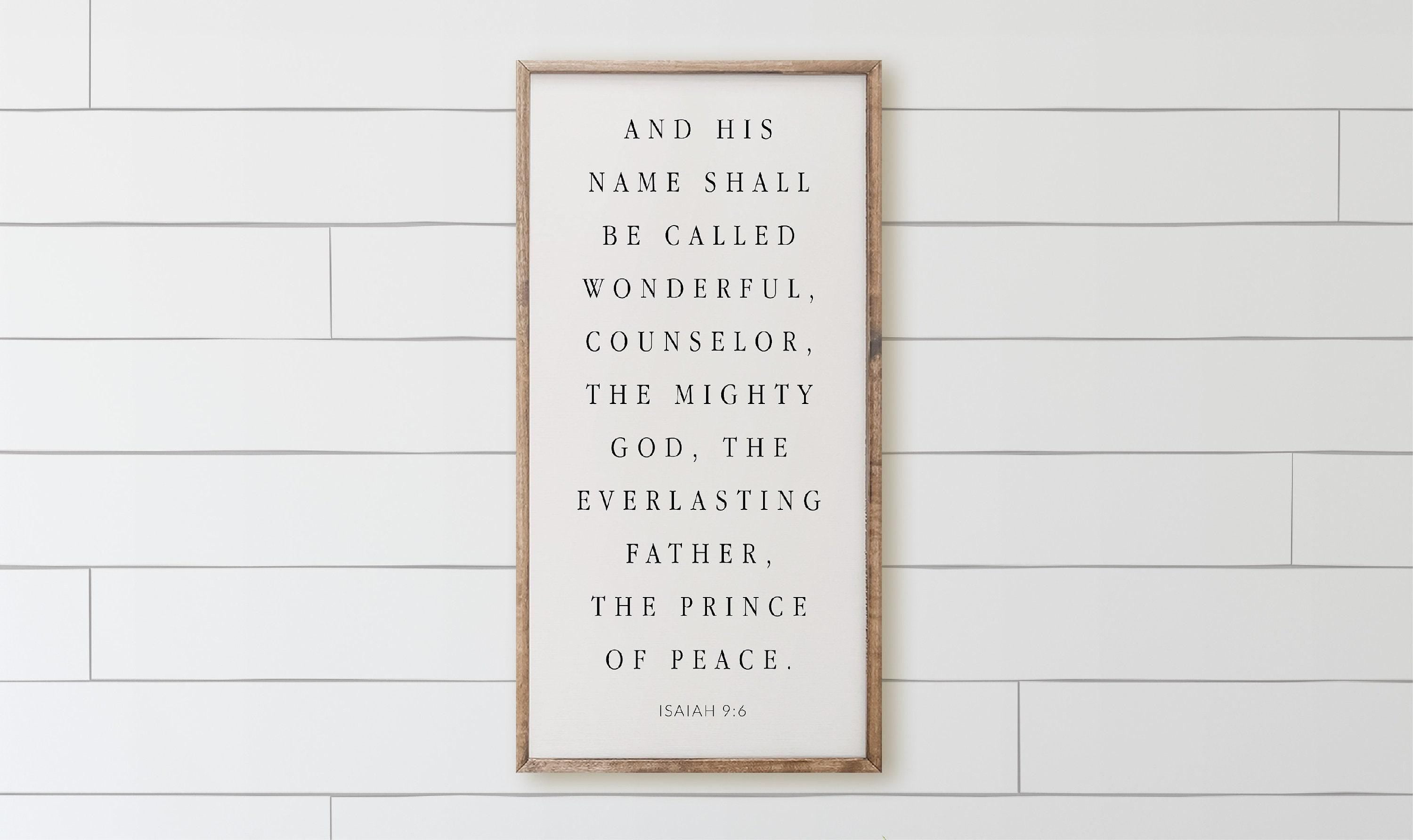 Wood Framed Sign - Isaiah 9:6, Handmade in USA, rustic home decor, gallery wall, holiday gift, framed decor, farmhouse style