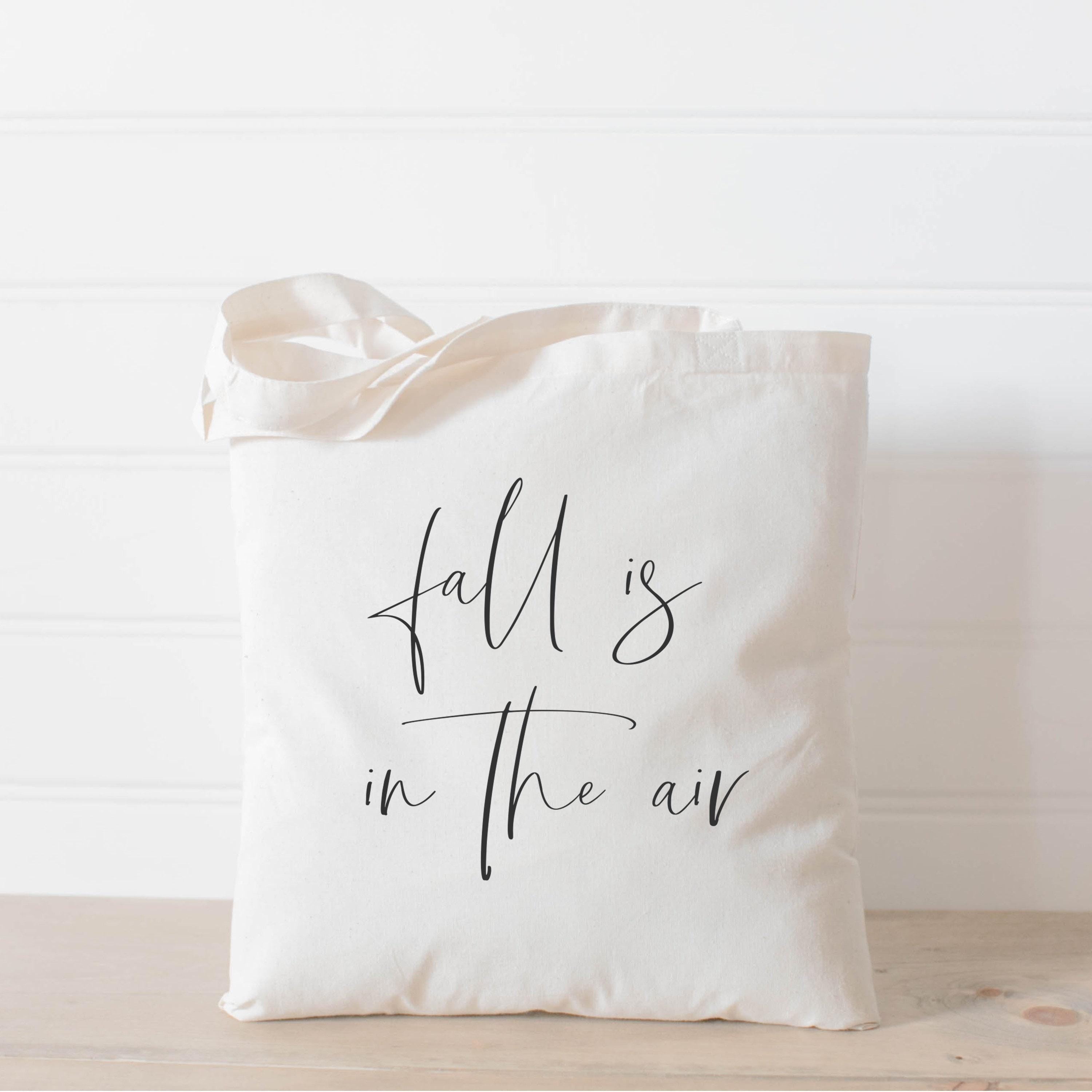 Tote Bag - Fall is in the Air, fall decor, apple picking, autumn essentials, housewarming gift, lifestyle decor, accessory bag