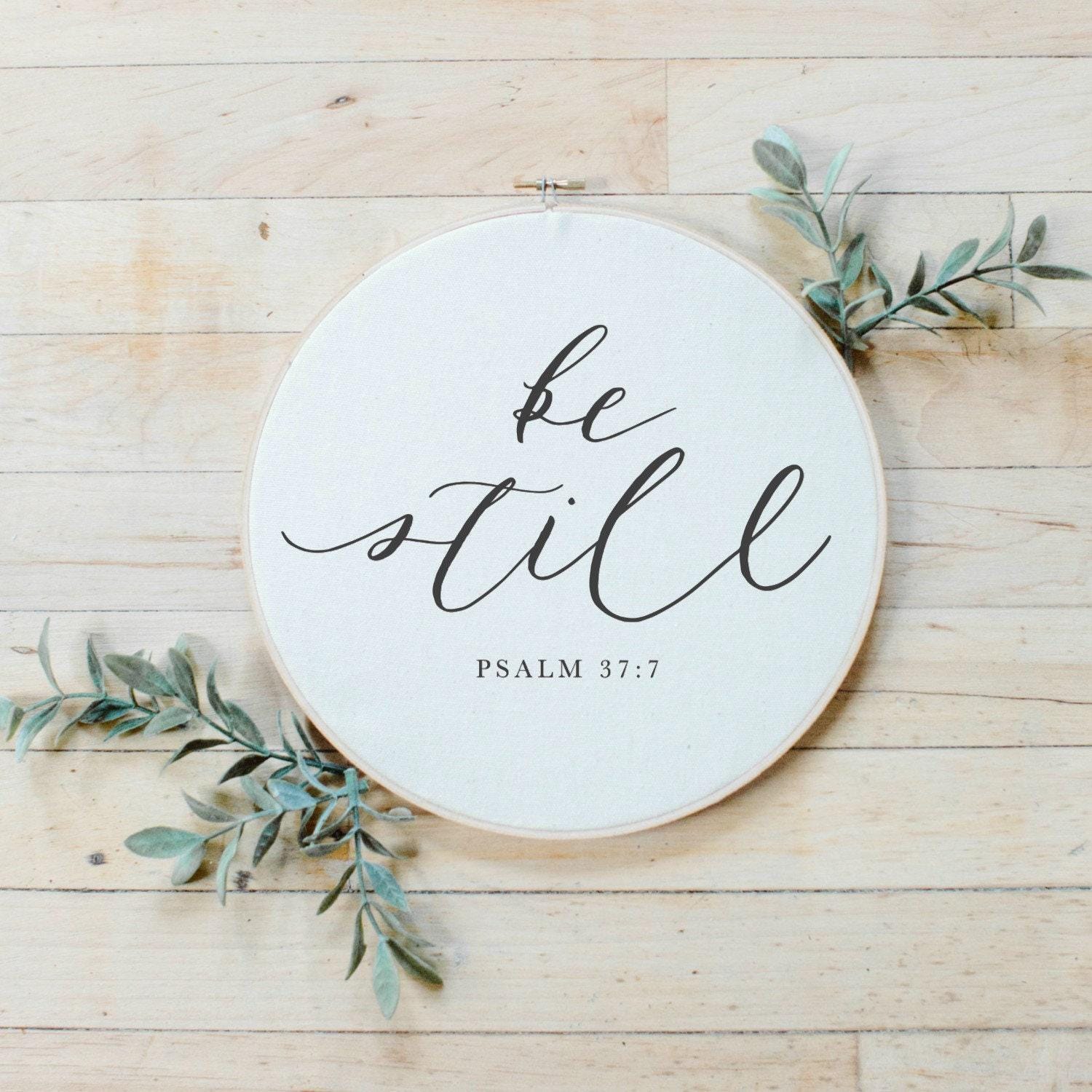 Embroidery Hoops - Be Still