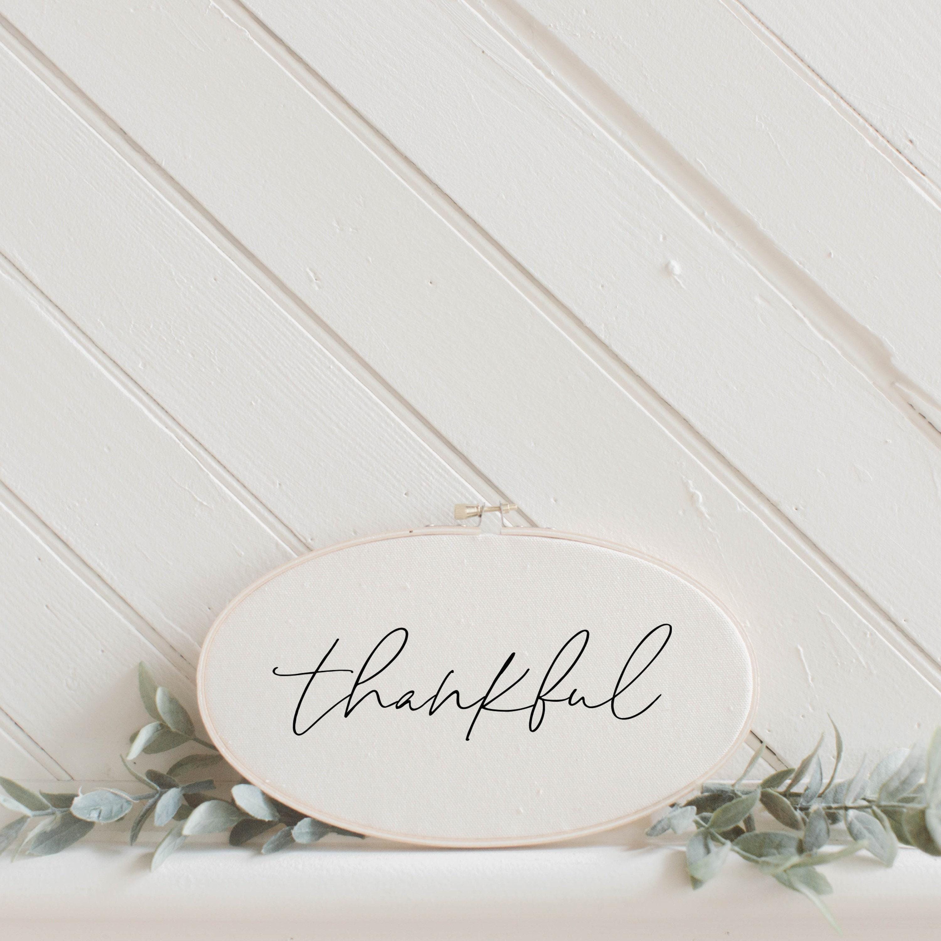 Embroidery Hoops - Thankful