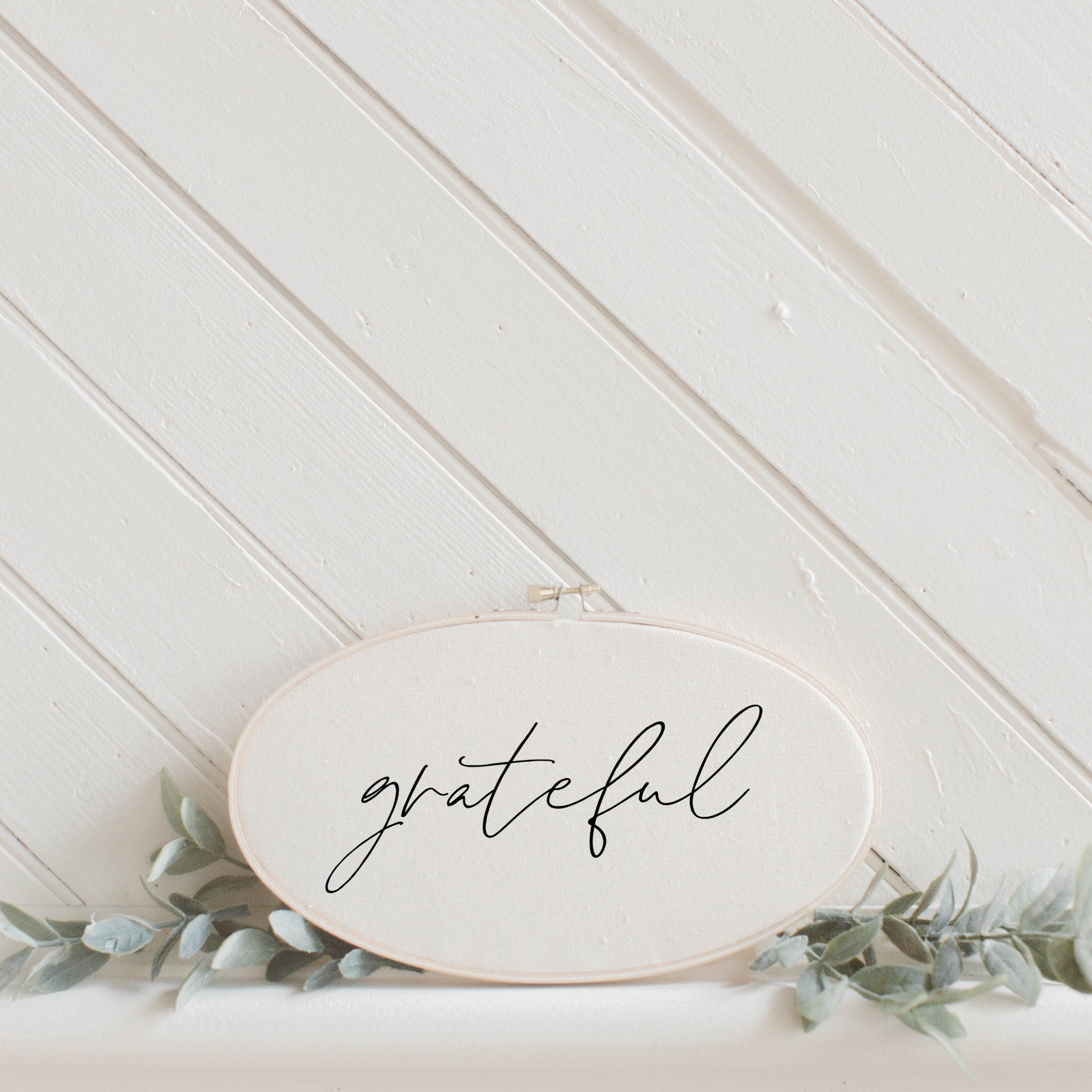 Embroidery Hoops - Grateful