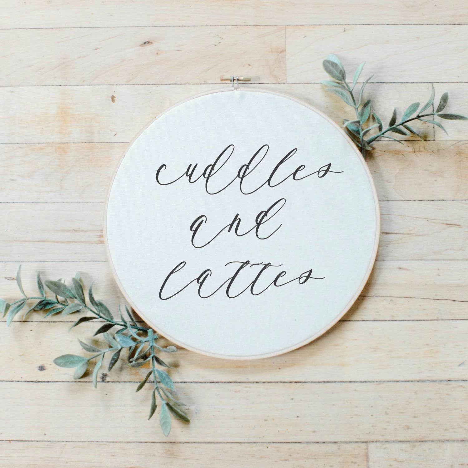 Embroidery Hoops - Cuddles and Lattes