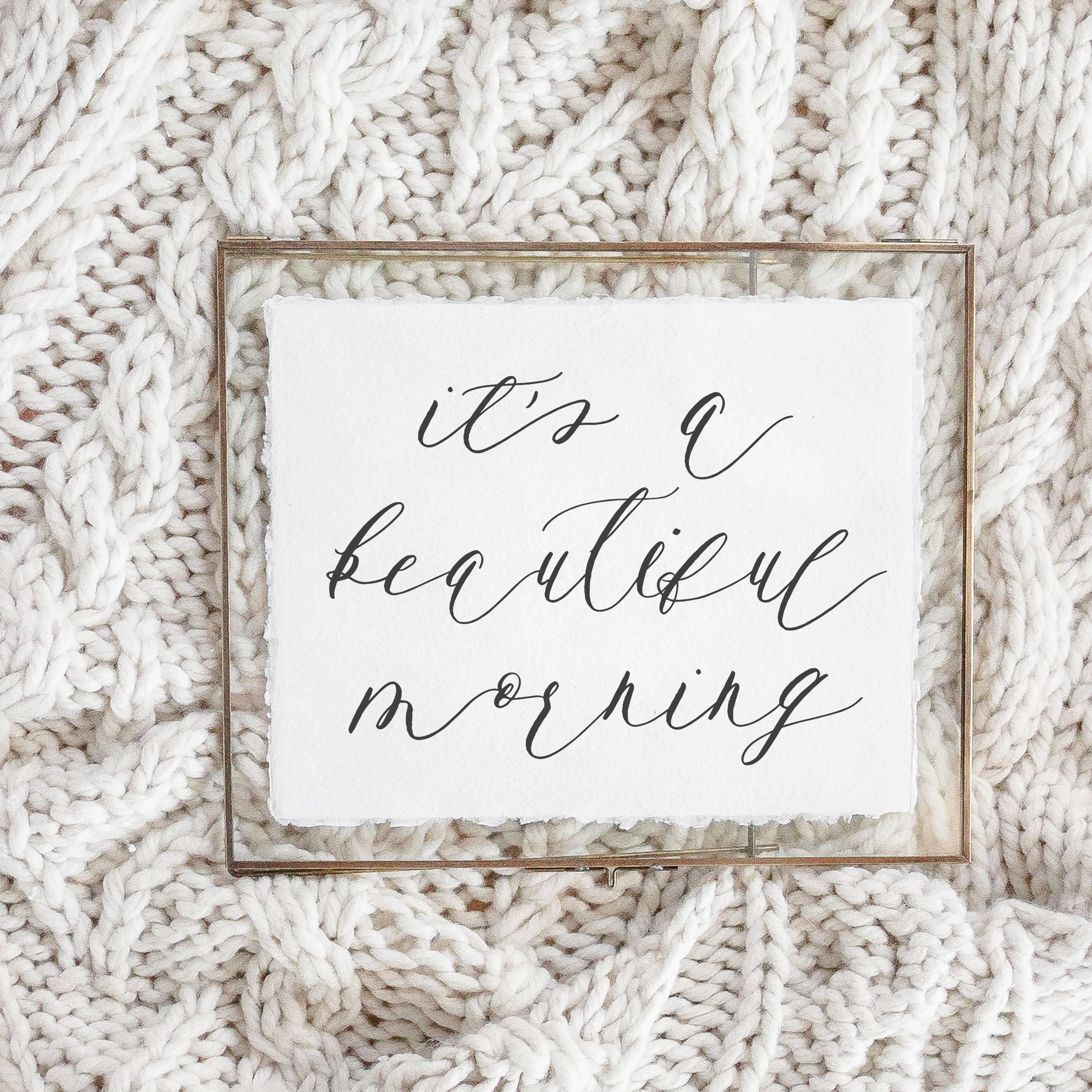 Glass Table Frames & Cards - It's a Beautiful Morning