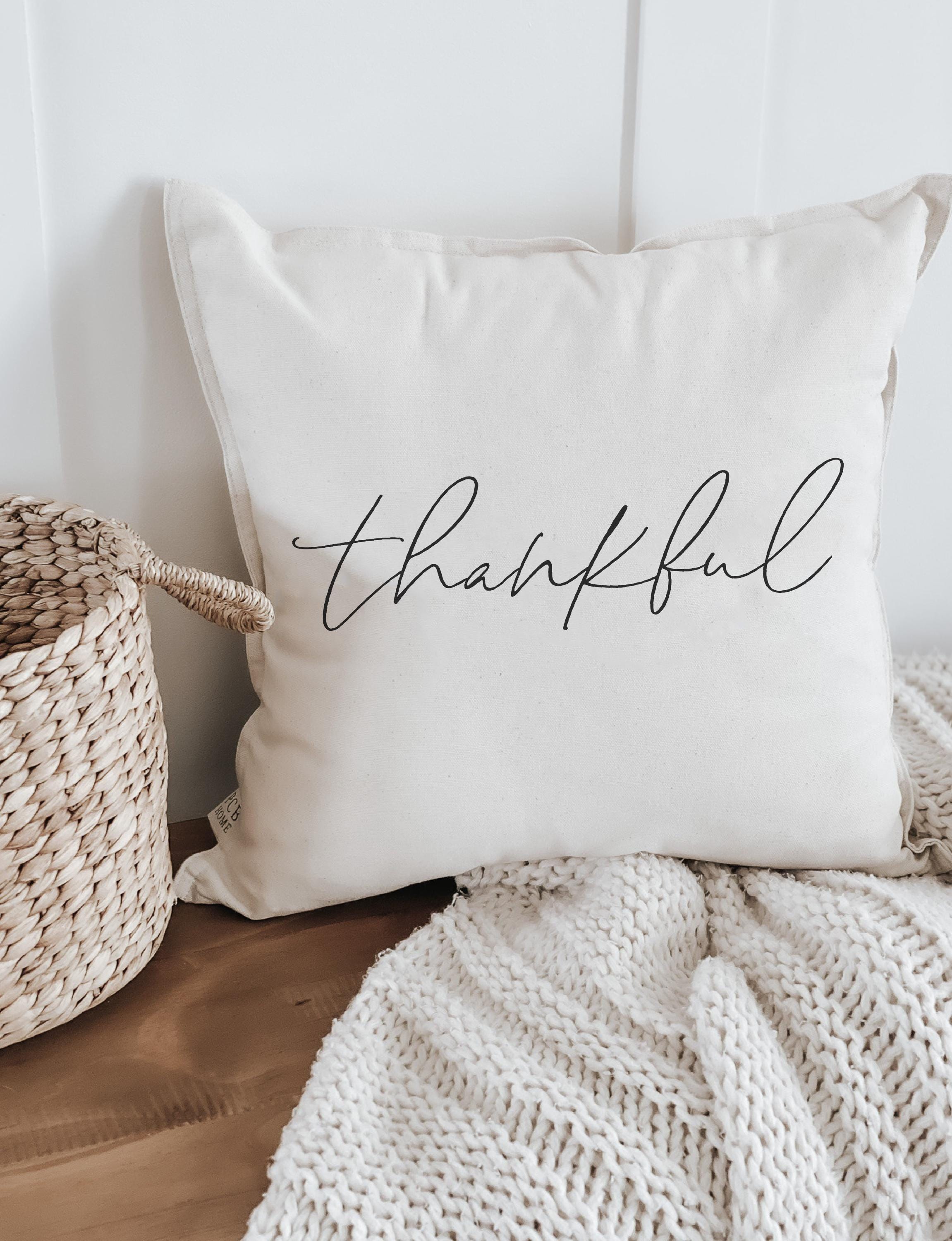 Throw Pillows - Thankful